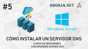 Como-instalar-un-servidor-DNS-Curso-de-servidores-con-Windows-Server-2019-5
