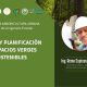 Diseno-y-planificacion-de-espacios-verdes-sostenibles-Ing.-Remo-Espinosa