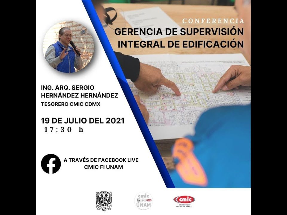 Conferencia-GERENCIA-DE-SUPERVISION-INTEGRAL-DE-EDIFICACION-CMIC-FI-UNAM