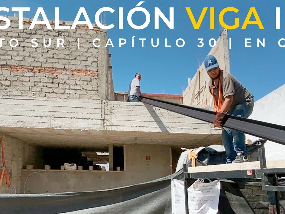 INSTALACION-VIGA-IPR-DE-126-KG-CAPITULO-30-CASA-PUNTO-SUR