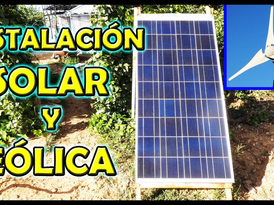 Instalacion-SOLAR-y-EOLICA-bien-explicado-SOLAR-and-WIND-installation-well-explained