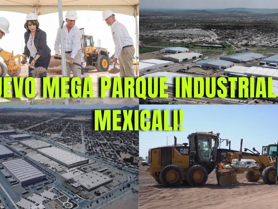 Comienza-la-construccion-de-Nuevo-Mega-Parque-Industrial-en-Mexicali