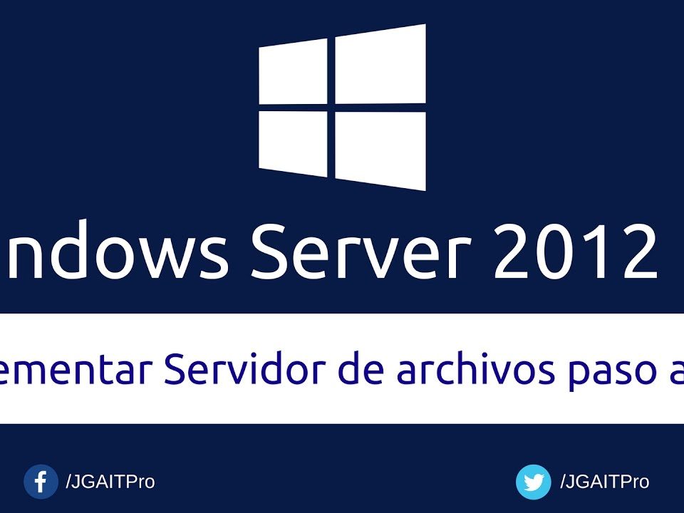 Curso-de-Windows-Server-2012-R2-Implementar-Servidor-de-archivos-paso-a-paso